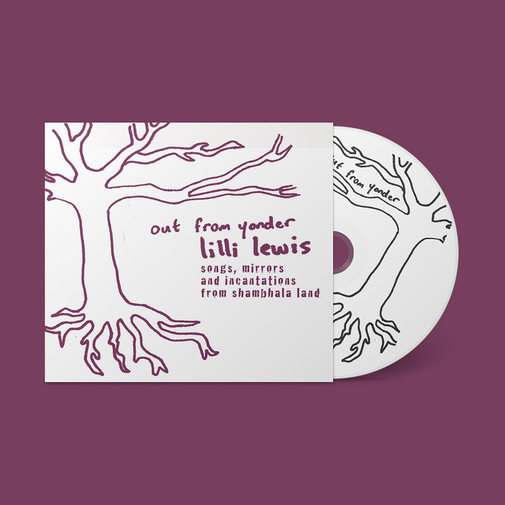 Out from Yonder: Songs, Mirrors and Incantations from Shambhala Land CD
